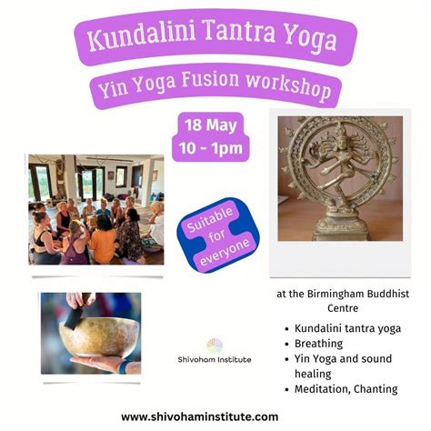 KUNDALINI TANTRA YOGA + YIN YOGA FUSION, Birmingham Buddhist Centre, 18 ...