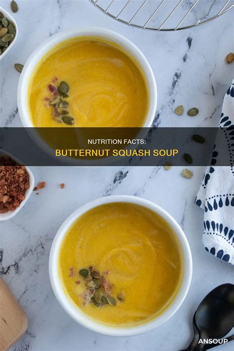 Nutrition Facts: Butternut Squash Soup | AnSoup