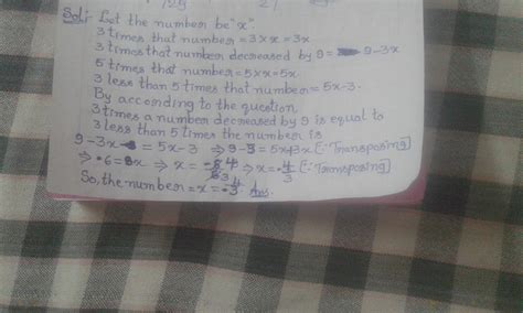 3 times a number decreased by 9 is equal to 3 less than 5 times the ...