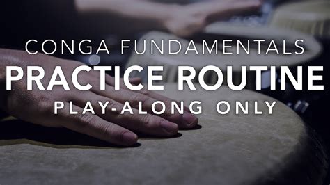 Image result for Conga Fundamentals Course Practice Routine