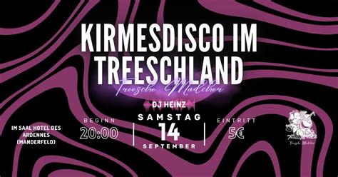 Kirmesdisco im Treeschland 2024, Manderfeld 122b, 4760 Büllingen ...
