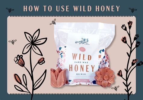 How to Use Wild Honey Hard Wax
