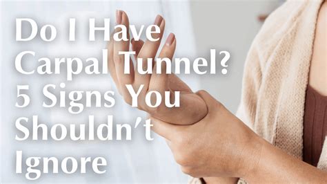 Do I Have Carpal Tunnel? 5 Signs You Shouldn’t Ignore : Our Surgeons in Fort Myers are Here to ...