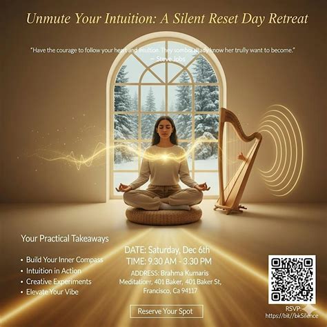 Unmute Your Intuition: A Silent Reset Day Retreat, Brahma Kumaris ...