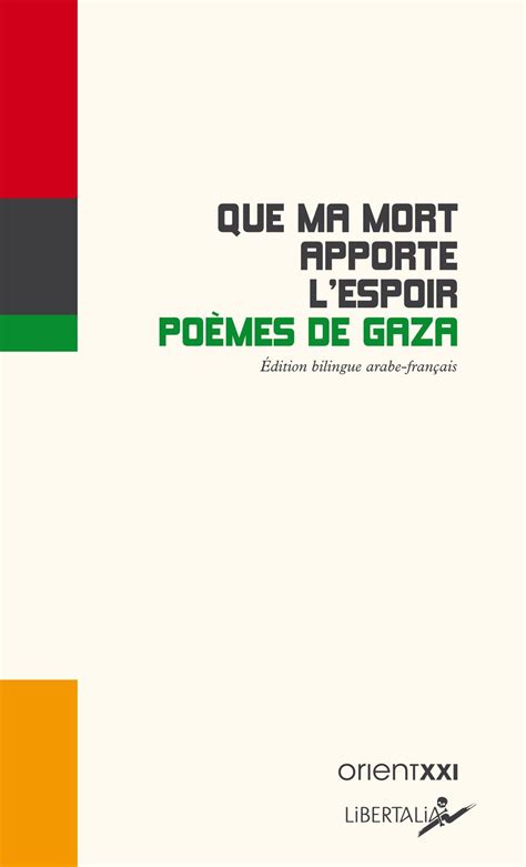 Que ma mort apporte lespoir. Poèmes de Gaza. En présence de Nada Yafi ...