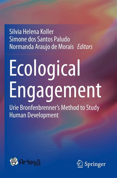 Ecological Engagement Urie Bronfenbrenners Method To Study Human ...