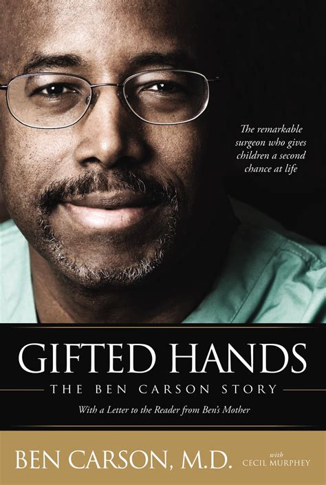Gifted Hands: The Ben Carson Story: Carson M.D., Ben: 9780310546511 ...
