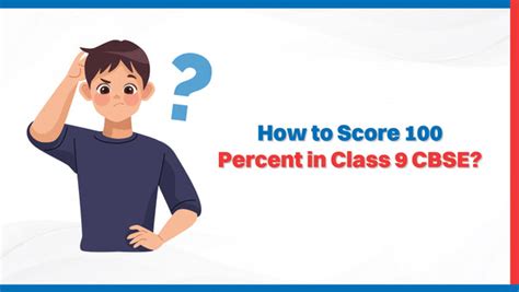 How to Score 100 Percent in Class 9 CBSE? - Oswaal Books