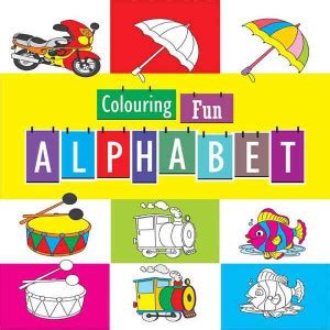 Colouring Fun Alphabet: Buy Colouring Fun Alphabet by Vohra Nidhi at ...