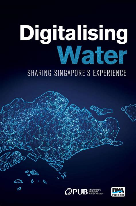 Buy Digitalising Water: Sharing Singapore's Experience (Digital Water ...