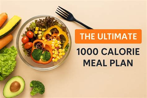 1000 Calorie Meal Plan