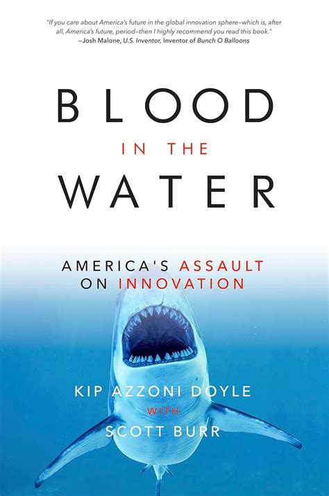 Blood in the Water: America's Assault on Innovation eBook : Azzoni ...