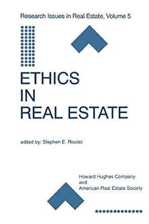 Ethics in Real Estate (Research Issues in Real Estate Book 5) eBook ...