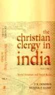Buy The Christian Clergy in India: Volume 1: Social Structure and ...