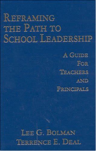 Buy Reframing the Path to School Leadership: A Guide for Teachers and ...