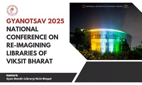 Gyanotsav 2025: National Conference on Re-Imagining Libraries of Viksit ...