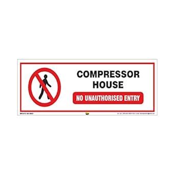 Mr. Safe - Compressor House No Unauthorised Entry Sign PVC Sticker (12 ...