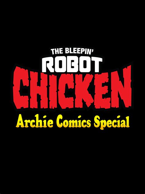 Image result for Robot Chicken Archie Final