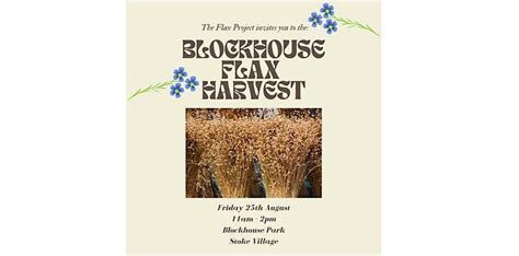 The Blockhouse Park Flax Harvest, Blockhouse Park PL2 1ET, Plymouth, 25 ...