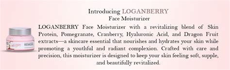 LOGANBERRY Face Moisturizer With Hyaluronic ACID & Dragon Fruit, Silk ...