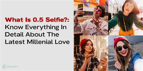 What Is 0.5 Selfie?: Know Everything In Detail About The Latest ...