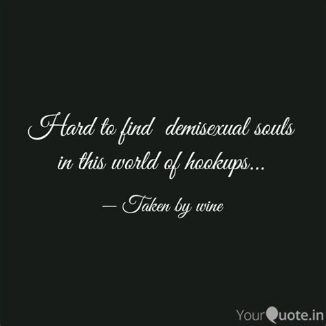 Best demisexual Quotes, Status, Shayari, Poetry & Thoughts | YourQuote