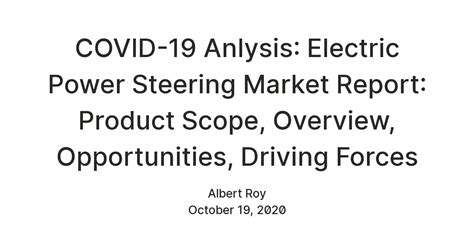 COVID-19 Anlysis: Electric Power Steering Market Report: Product Scope ...