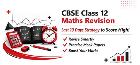 CBSE Class 12 2026 Last 10-Day Maths Revision Strategy to Score High Marks