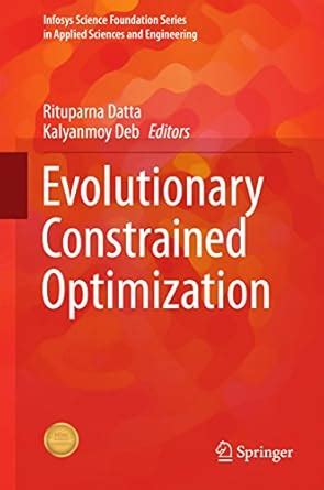 Evolutionary Constrained Optimization (Infosys Science Foundation ...