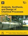 Buy Analysis, Synthesis and Design of Chemical Processes Book Online at ...