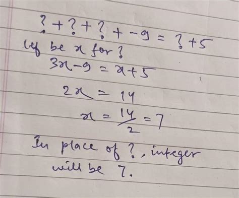 7. in the statement below, replace the ‘question marks’ with the same ...