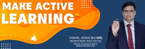 Make Active Learning – Vishal Joshi