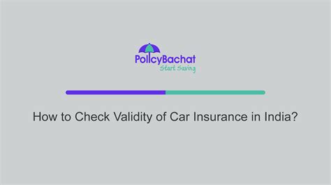 How to check validity of car insurance in india? - PolicyBachat