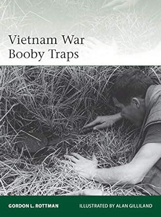Vietnam War Booby Traps (Elite Book 236) eBook : Rottman, Gordon L ...