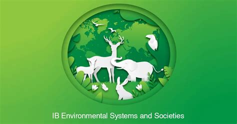IB Environmental Systems and Societies (ESS) Guide