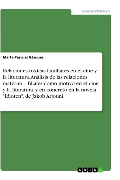 Buy Relaciones tóxicas familiares en el cine y la literatura. Análisis ...