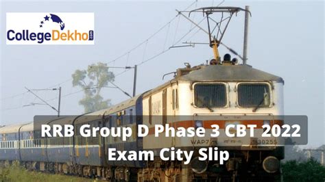 RRB Group D Phase 3 CBT Exam City Slip To Be Released Today | CollegeDekho