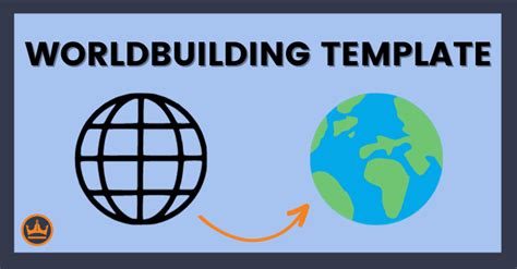 Worldbuilding Template: 101 Prompts to Build an Immersive World