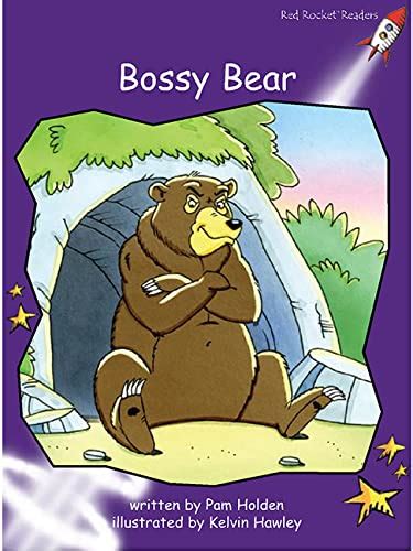 Red Rocket Readers: Fluency Level 3 Fiction Set B: Bossy Bear (Reading ...