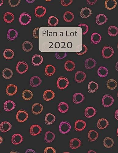 Plan a Lot 2020: Happy Red and Pink Circles Cover, 4 Months at a glance ...
