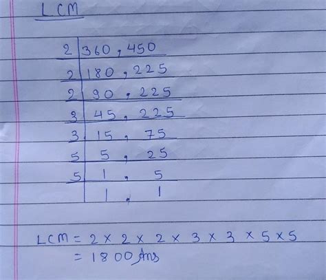 LCM of 360 and 450please send me picture of solution than the answer is ...