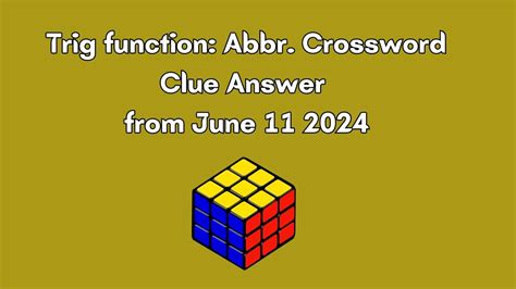 Trig function: Abbr. Daily Commuter Crossword Clue Puzzle Answer from ...