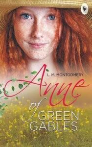 Anne of Green Gables: Buy Anne of Green Gables by Montgomery L. M. at ...