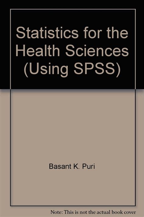 Buy Statistics for the Health Sciences Using SPSS Book Online at Low ...