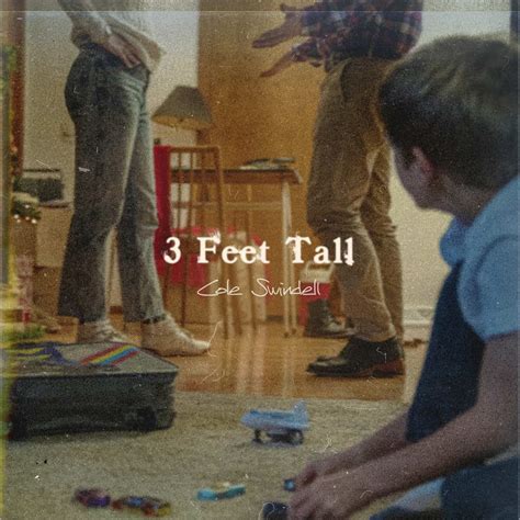 Cole Swindell's '3 Feet Tall' Explores The Heartfelt Perspective Of A ...
