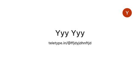 Yyy Yyy — Teletype