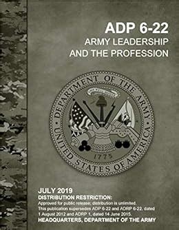 ADP 6-22 | Army Leadership and the Profession | July 2019 (current ...
