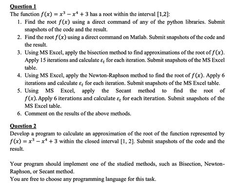 Solved Question 1 The function f(x)=x3−x4+3 has a root | Chegg.com