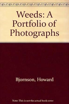 Buy Weeds: A Portfolio of Photographs Book Online at Low Prices in ...