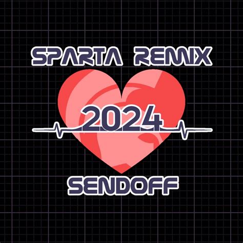 Sparta Remix Sendoff | Sparta Remix Wiki | Fandom